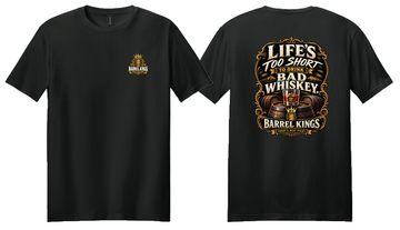 WV Barrel Kings Life's Too Short Tee